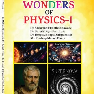 Wonders of Physics- I